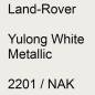 Preview: Land-Rover, Yulong White Metallic, 2201 / NAK.